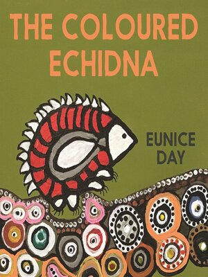 cover image of The coloured echidna
